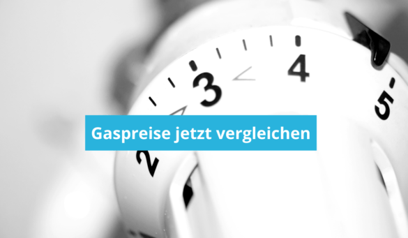 Gaspreise vergleichen lohnt sich